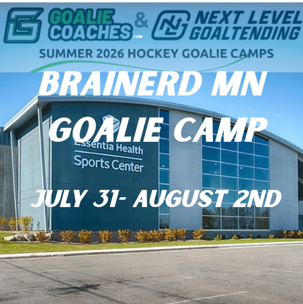 Brainerd MN GOALIE CAMP